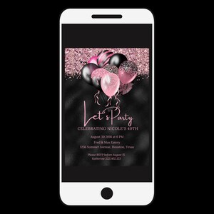 May include: A black and pink digital invitation with a cluster of balloons and confetti. The text reads "Let's Party Celebrating Nicole's 40th" with details for the event: August 30, 2016 at 6 PM, Fred & Max Eatery, 1256 Summer Avenue, Houston, Texas. Please RSVP before August 15, Katherine 222.1452.123.