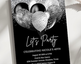Puede incluir: Invitación de fiesta en negro y plata con globos. La invitación dice "Let's Party" y celebra el 40 cumpleaños de Nicole. Incluye detalles del evento e información de RSVP.