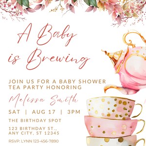 May include: A baby shower invitation with a pink teapot and teacups, floral border, and the text "A Baby is Brewing". The invitation includes the name "Melissa Smith", the date "Sat Aug 17", the time "3pm", the location "The Birthday Spot", the address "123 Birthday St., Any City, ST 12345", the RSVP information "Lynn 123-456-7890", and the registry information "Registered at Target & Amazon".