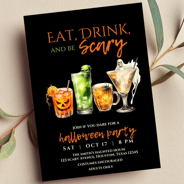 Editable Adult Halloween Party Invitation, Eat, Drink and be Scary, Halloween Costume Party, Cocktail, Printable or Digital, Invitation