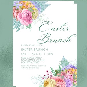 May include: An Easter Brunch invitation with floral arrangements in pink, yellow, and purple. The text reads "Easter Brunch" with event details, including the date, time, and location: Fred & Max Eatery, Houston, Texas.