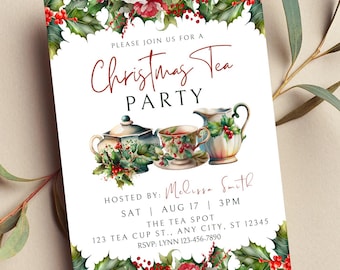 May include: A Christmas Tea Party invitation with watercolor illustrations of teacups, a teapot, and a creamer. The invitation is framed with holly and red berries. Text includes the party details.