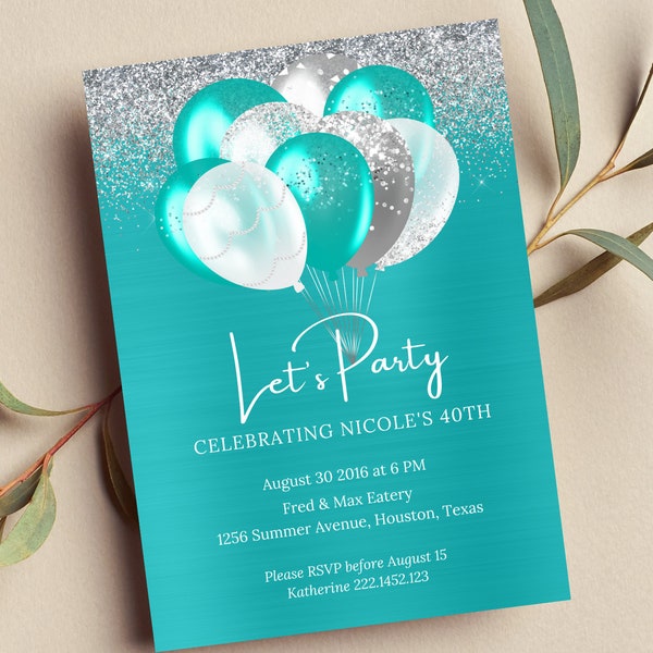 Invitation d'anniversaire modifiable turquoise et argent, Let's Party Turquoise Balloons Invite, imprimable ou texte