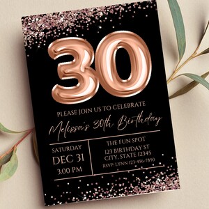 Editable Rose Gold 30th Birthday Invitation, Rose Gold and Black, Glam, Glitter, Printable or Digital