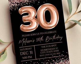 Editable Rose Gold 30th Birthday Invitation, Rose Gold and Black, Glam, Glitter, Printable or Digital