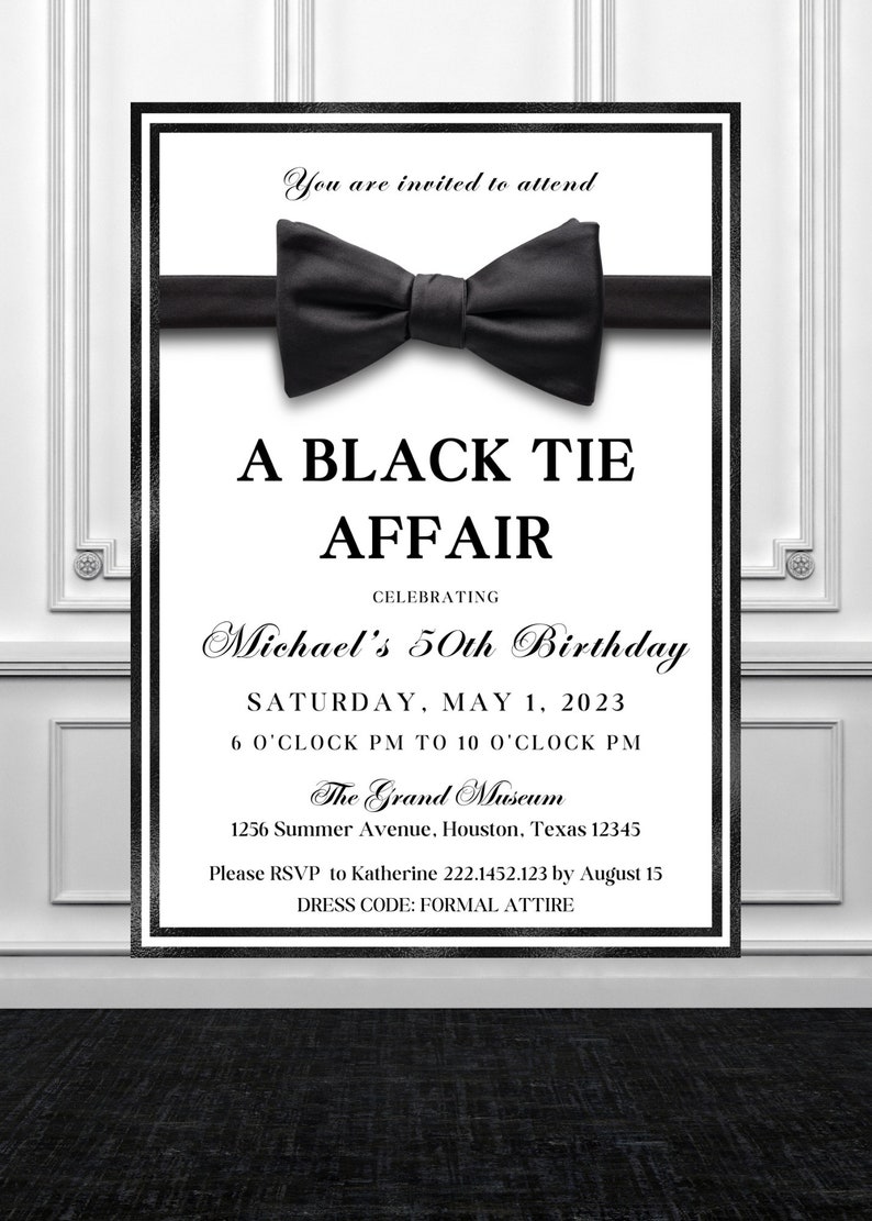 May include: A black and white invitation for a black tie affair celebrating Michael's 50th birthday. The invitation includes the date, time, location, and dress code. The invitation features a black bow tie.