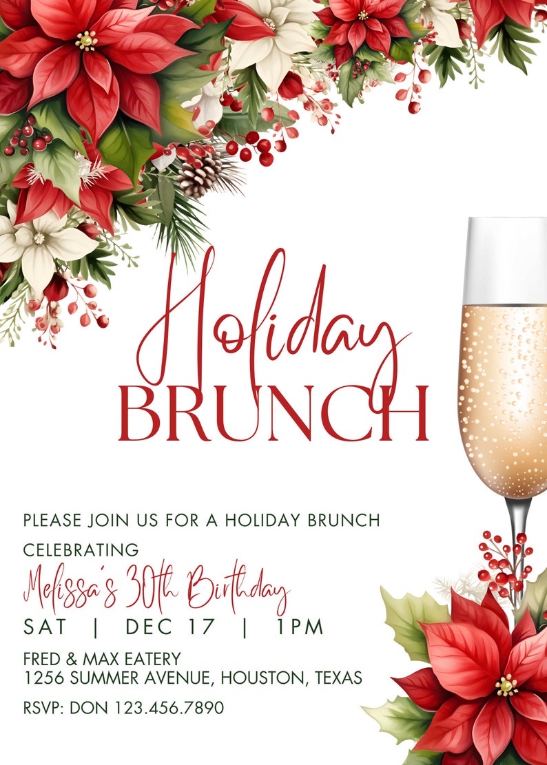 May include: A red and white holiday brunch invitation with a glass of champagne. The invitation features the text "Holiday Brunch" and "Celebrating Melissa's 30th Birthday". The invitation also includes the date and time of the event, the location, and the RSVP information.