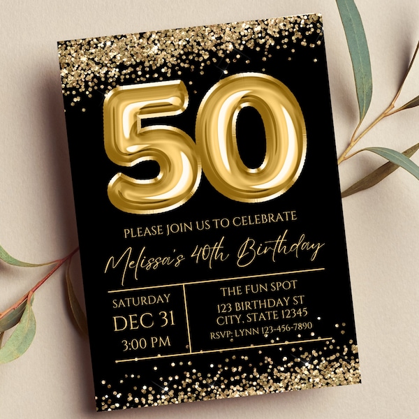 Editable 50th Birthday Invitation, Gold and Black Invitation, Gold 50 Balloon, Glam, Glitter, Printable or Text Invite