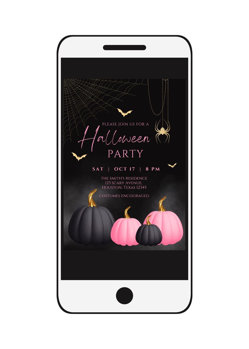 May include: A black and gold Halloween party invitation with a spider web background. The invitation features a pink and black pumpkin design and the text "Please join us for a Halloween Party, Sat | Oct 17 | 8 PM, The Smith's Residence, 123 Scary Avenue, Houston, Texas 12345, Costumes Encouraged."