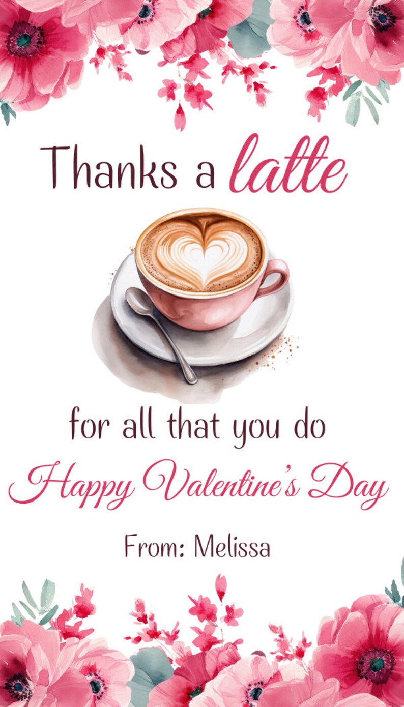 Printable Thanks a Latte Valentines Gift Tag Appreciation Tag, Editable ...