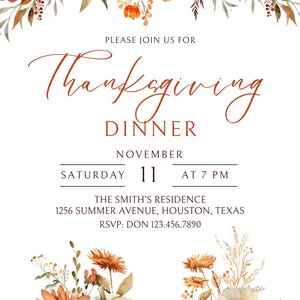 May include: Thanksgiving dinner invitation with a white background and orange and white floral border. The text reads "Please join us for Thanksgiving Dinner, November 11, Saturday at 7 PM, The Smith's Residence, 1256 Summer Avenue, Houston, Texas, RSVP: Don 123.456.7890".