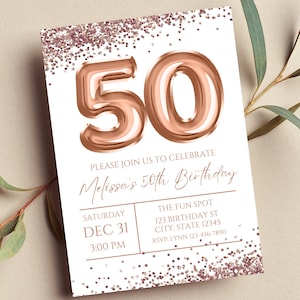 Editable 50th Birthday Invitation, Rose Gold and White Invitation, Rose Gold 50 Balloon, Milestone Birthday, Glitter, Printable or Digital