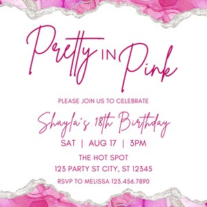 May include: Pink and silver abstract design with the text "Pretty in Pink" and "Shayla's 18th Birthday" on a white background. The text also includes the date, time, and location of the event. RSVP information is included at the bottom.