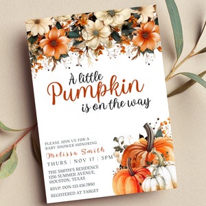 Editable A Little Pumpkin Is on the Way Invitation Baby Shower Pumpkin Autumn Floral Fall Baby Shower Printable or Digital Invite