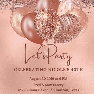 Editable Rose Gold Birthday Invitation, Let's Party Rose Gold Balloons ...