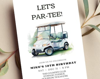 Peut inclure: Une voiturette de golf blanche sur un fond aquarelle vert et bleu. Le texte "Let's Par-Tee!" est en haut de l'invitation. Le texte "Join us to celebrate Mike's 50th Birthday" est sous la voiturette de golf. L'invitation comprend la date, l'heure, le lieu et les informations RSVP.