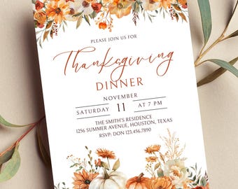 May include: Thanksgiving dinner invitation with a white background and a floral border of orange, yellow, and white flowers. The text reads "Please join us for Thanksgiving Dinner, November 11, Saturday at 7 PM, The Smith's Residence, 1256 Summer Avenue, Houston, Texas, RSVP: Don 123.456.7890".