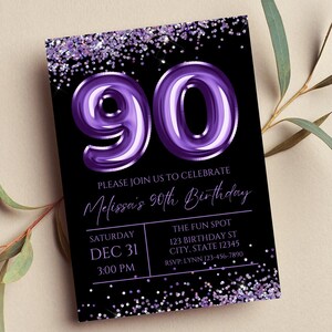 May include: A purple and black birthday invitation featuring a large 90 in purple balloon font. The text reads "Please join us to celebrate Melissa's 90th Birthday". The invitation includes the date, time, and location of the party.