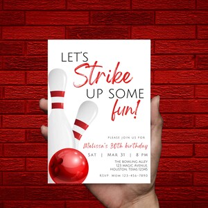 May include: A white invitation with red and black text that reads "Let's Strike Up Some Fun!"  It features a bowling ball and two bowling pins. The invitation is for Melissa's 30th birthday party on March 31st at 8 PM at The Bowling Alley, 123 Magic Avenue, Houston, Texas 12345. RSVP to MOM at 123-456-7890.