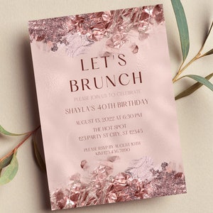 Editable Brunch Invitation, Let&#39;s Brunch, Rose Gold Birthday Brunch, Printable or Digital Invitation