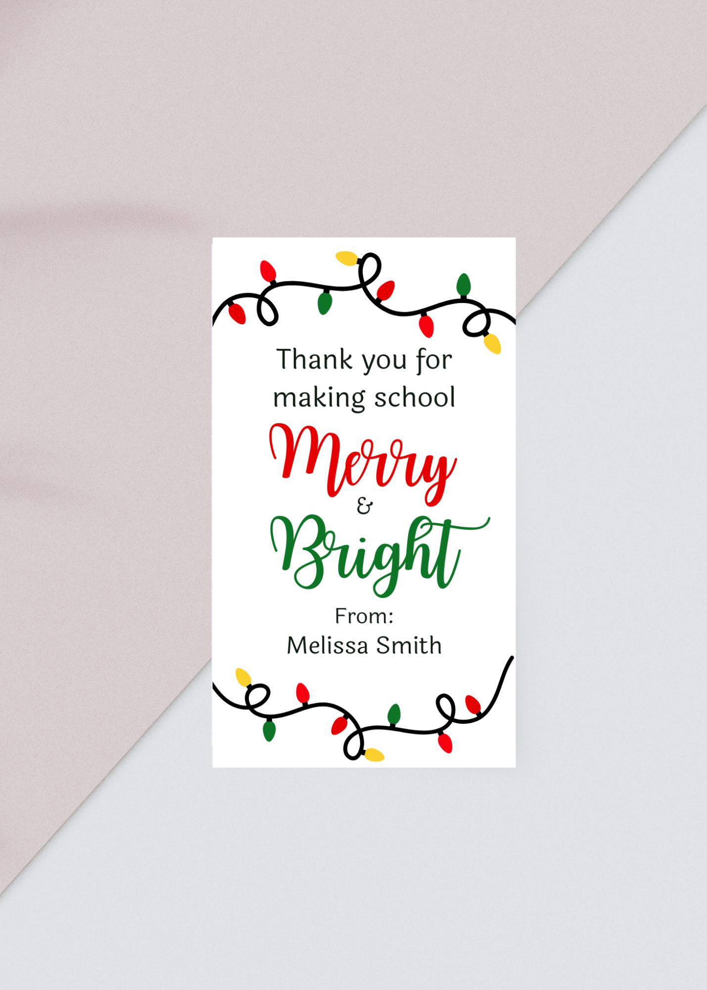 Thank You for Making School Merry and Bright Tag, Printable, Editable ...
