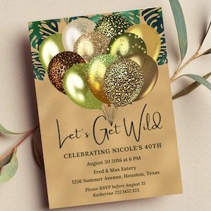 Editable Safari Birthday Invitation, Let&#39;s Get Wild, Leopard Print Balloons Invite, Printable or Text Invite