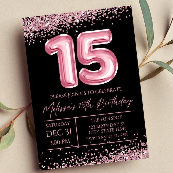 Editable 15th Birthday Invitation, Pink and Black Invitation, Pink 15 Balloon, Glam, Glitter, Printable or Digital Invite