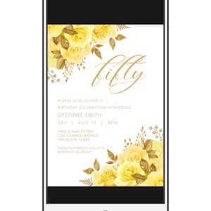 Puede incluir: Una invitaci&oacute;n telef&oacute;nica floral amarilla y dorada para una fiesta de cumplea&ntilde;os. La invitaci&oacute;n dice "fifty" e incluye el nombre "Destinee Smith", la fecha "Sat Aug 17", la hora "3pm", el lugar "Fred & Max Eatery", la direcci&oacute;n "1256 Summer Avenue, Houston, Texas", y la informaci&oacute;n de RSVP "Por favor, responde antes del 15 de agosto, Katherine 2221452123".