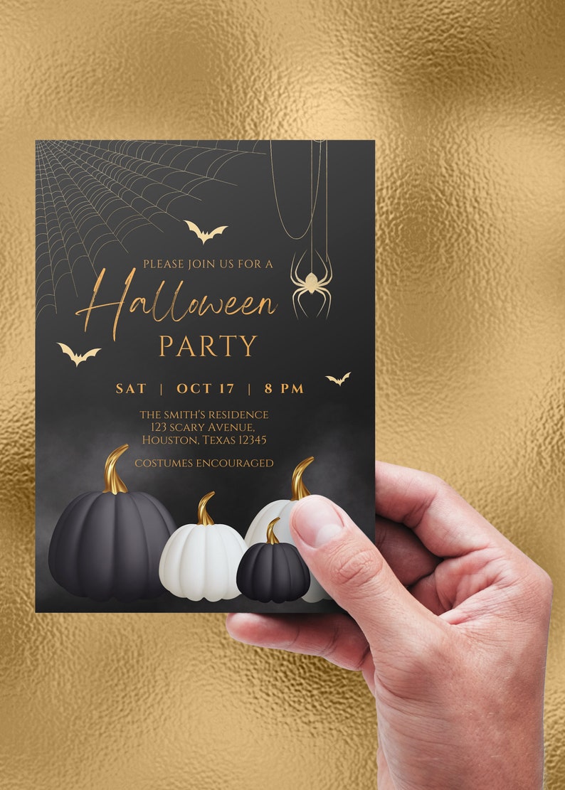 May include: Black and white Halloween party invitation with gold text. The invitation features a spider web, bats, and pumpkins. The text reads "Please join us for a Halloween Party, Sat Oct 17, 8 PM, The Smith's Residence, 123 Scary Avenue, Houston, Texas 12345, Costumes Encouraged."