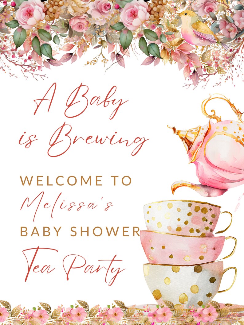 May include: A baby shower tea party invitation with floral and bird accents. The invitation features the text "A Baby is Brewing" and "Welcome to Melissa's Baby Shower Tea Party". The design includes stacked teacups and a teapot.