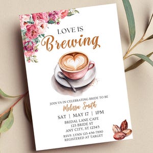 Editable Love is Brewing Invitation, Coffee Bridal Shower, Printable or Digital Invite