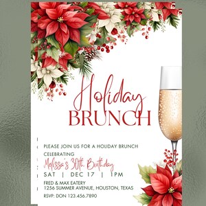 May include: A holiday brunch invitation with a red and white poinsettia floral design. The text reads "Holiday Brunch" and includes details for a birthday celebration.