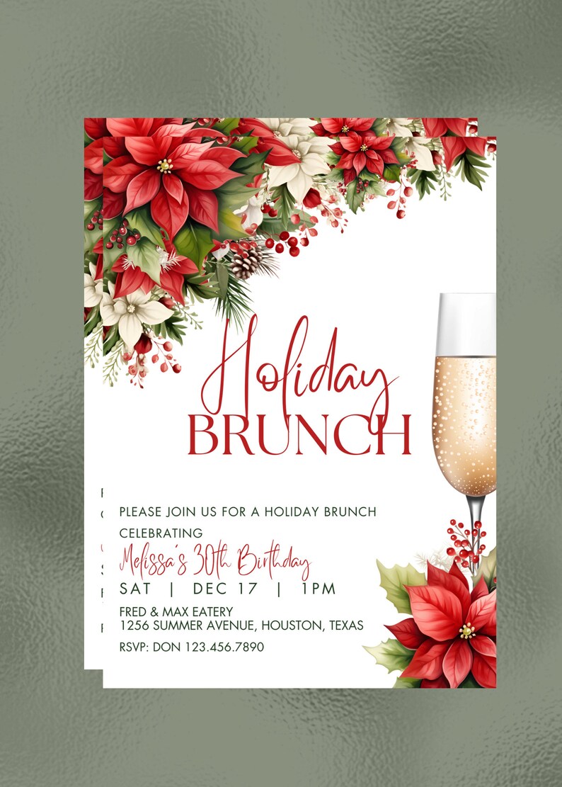 May include: A holiday brunch invitation with a red and white poinsettia floral design. The text reads "Holiday Brunch" and includes details for a birthday celebration.