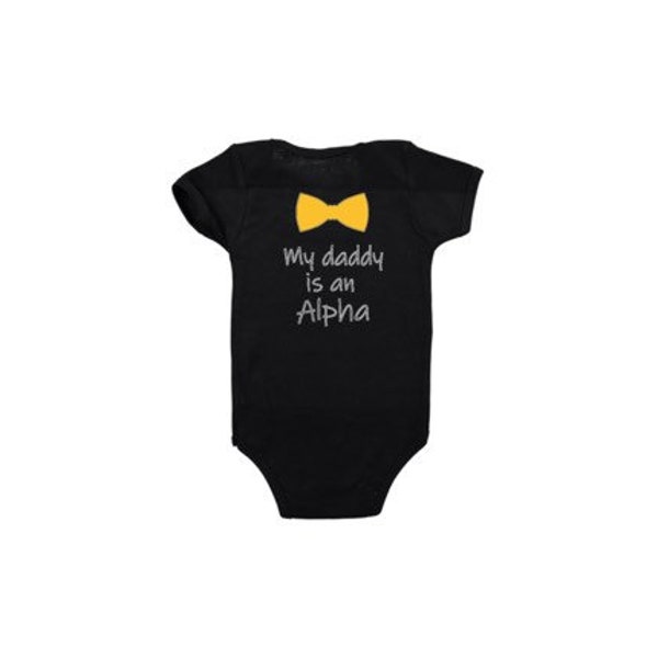 My Daddy is an Alpha Baby Body Suit