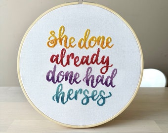 She Done Already Done Had Herses (coloured) – RuPaul’s Drag Race – Printable Cross Stitch Pattern – LGBTQI – Instant Downloadable PDF