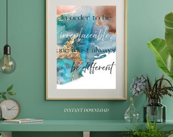 Positive Life Quotes, Self Love Wall Decor, In Order to Be Irreplaceable Quote Print – Motivational Wall Art