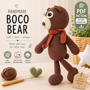 May include: A handmade crochet bear named "Boco Bear" with a brown body, cream-colored face, and an orange scarf. The bear has large, round eyes and is standing on a wooden surface. The image includes a ball of yarn, a crochet hook, and a green heart.