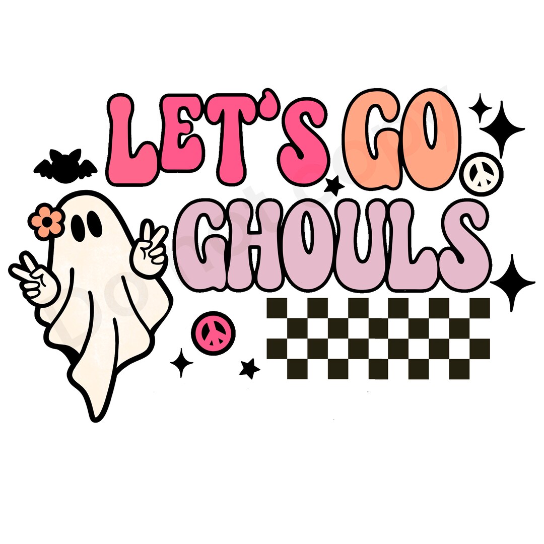 Halloween Png Let's Go Ghouls Png Halloween Sublimation - Etsy