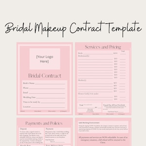 May include: A pink and white printable bridal makeup contract template with sections for services and pricing, payments and policies, and a final payment due section. The contract includes a deposit, hourly rate, travel fee, and cancellation policy.