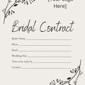May include: A beige bridal contract template with black floral accents. The text "Bridal Contract" is in a cursive font. Fields for the bride's name, phone, email, wedding date, time, and location are included. The top right corner has a placeholder for a logo.