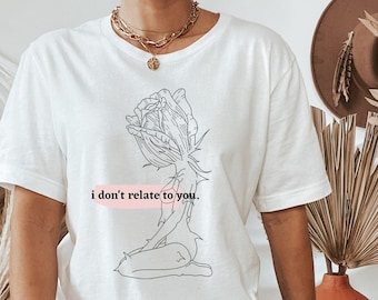 I Don’t Relate To You Shirt, Billie Inspired Shirt, Billie Concert, Happier Than Ever, Billie Fan Gift, Billie Fan Shirt, Gift for her