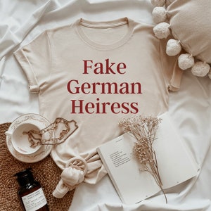 Fake German Heiress T-shirt, Funny Anna Delvey Inventing Anna German Heiress Shirt, Sarcastic Brunch Shirt, Anna Sorokin Funny Women&#39;s Shirt