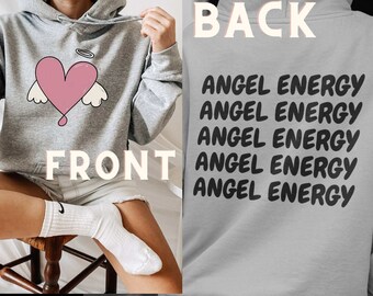 Angel Energy Oversize Hoodie, Front and Back print hoodie, Angel VSCO Pinterest Trends, Angel Aesthetic Hoodie, Angel Energy HTV Hoodie,