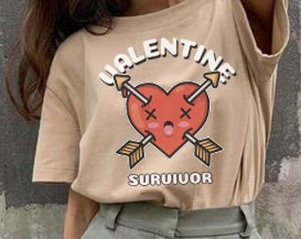 Valentine Survivor T-shirt, Funny Shirt for single valentine, Anti Valentine tee, Brunch Outfit, Women’s Clothing, Funny Saying Sarcasm Tee