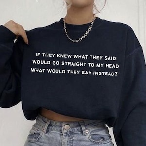 Billie Sweater, If they knew what they said pullover, billie inspired sweatshirt, happier than ever album crewneck, billie fan, billie art