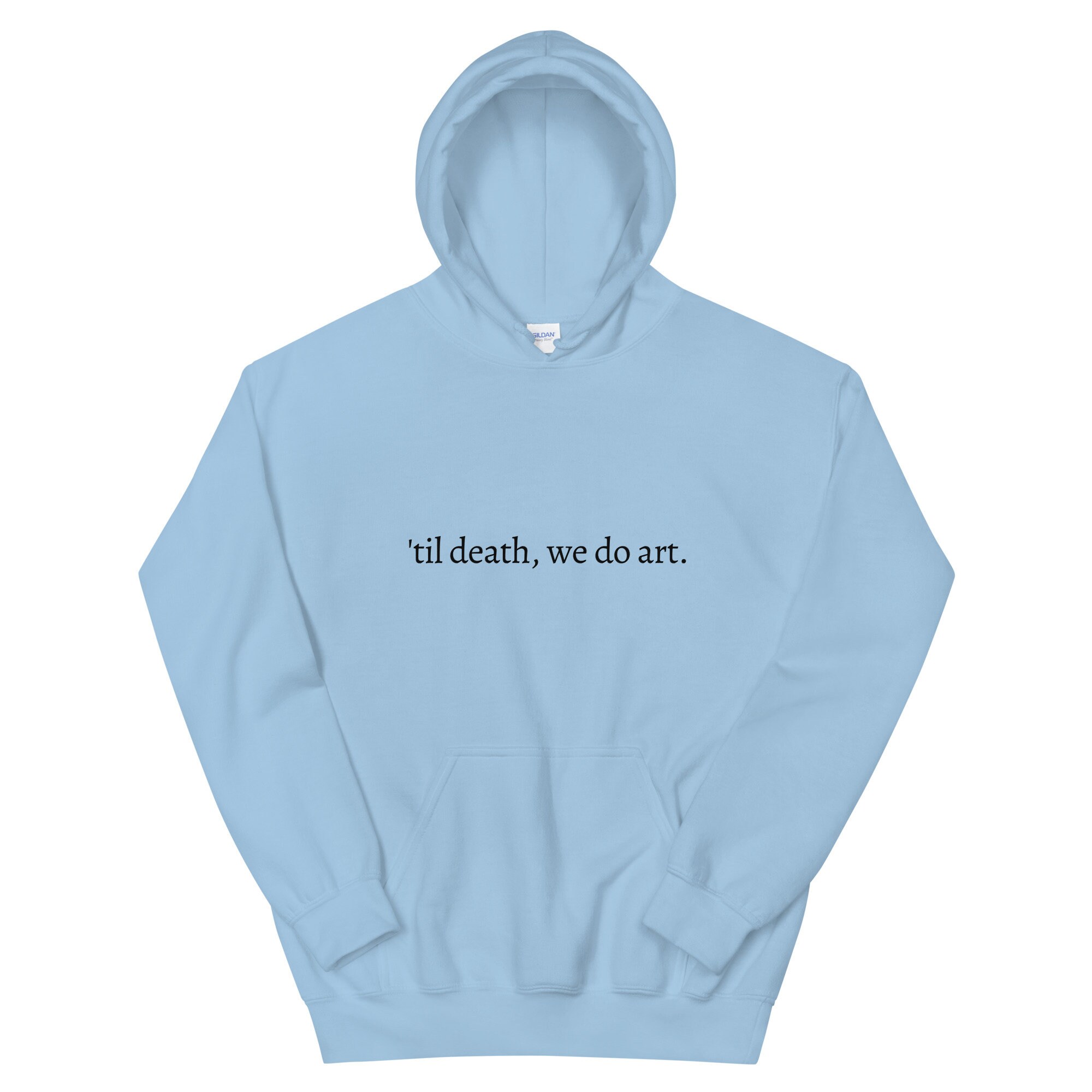Til death we do art hoodie hotsell