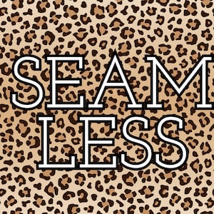 May include: A brown and tan leopard print background with the word "SEAMLESS" in white outlined letters.