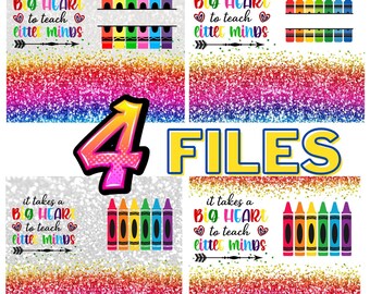4 PNG leraar Tumbler Wrap It takes a Big Heart to Teach Little Minds, leraar krijt glitter wrap personaliseren, SVG-sublimatiebestand png-bestand