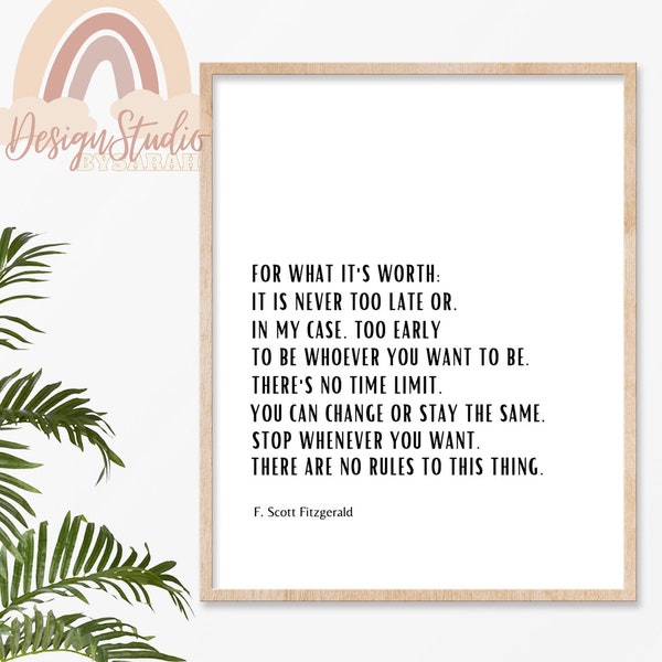 F Scott Fitzgerald Quote , For What It's Worth , Modern Wall Art , Inspirational Quote , Office Wall , Printable Wall Art , DIGITAL PRINT