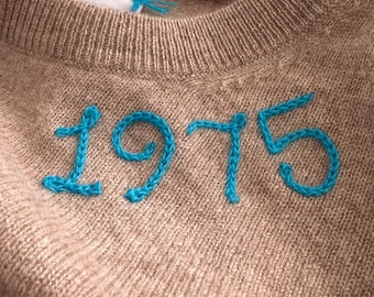 Custom Birthday Cashmere Sweater: Chainstitch Embroidered Year Gift, example 1975.
